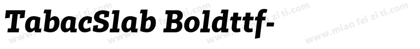 TabacSlab Boldttf字体转换